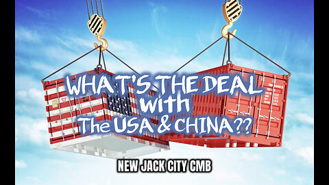 What's Going on in the USA & CHINA??!! (CMB)