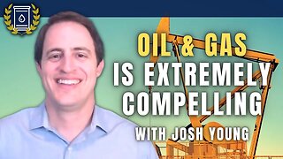 The Oil & Gas Sector Presents a Tremendous Opportunity Right Now: Josh Young