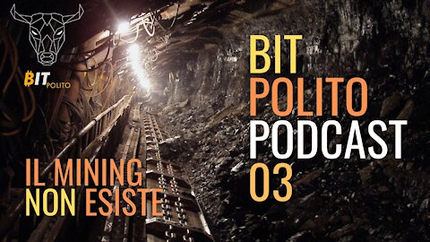 3 - Il mining non esiste