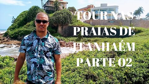 ITANHAÉM - SP TOUR NAS PRAIAS parte 02