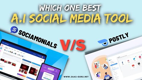 Postly vs Sociamonials | Which one is Best A.i Social Media Management & Marketing Tool