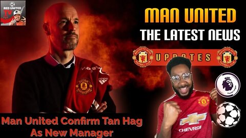 OFFICIAL ERIK TEN HAG is Manchester United Manager | Latest MAN UNITED News | Ivorian Spice Reacts