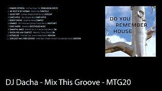 DJ Dacha - Do You Remember House - MTG20 (house Music DJ Mix)