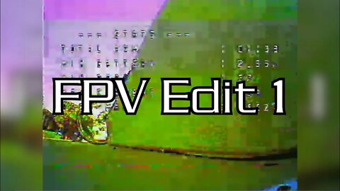 FPV Edit 1 (Drone Flying)