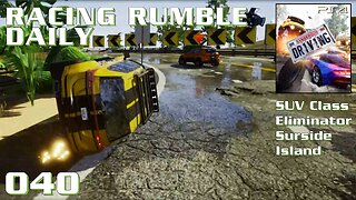 Racing Rumble Daily 040 - Dangerous Driving (2019) SUV Class Eliminator - Surfside Island