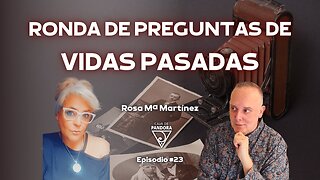 Ronda de Preguntas de Vidas Pasadas con Rous - Rosa Mª Martínez