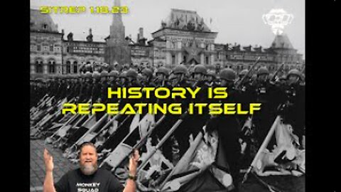 SITREP 1.18.23 - Is History Repeating Itself? by MonkeyWerx