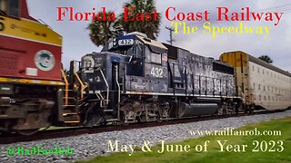 'The Speedway' Florida East Coast Railway POWER Compilation from May & June 2023 #speedway