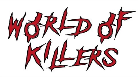 WORLD OF KILLERS by New Take Media