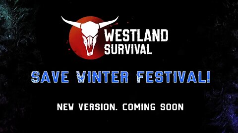 WESTLAND SURVIVAL/WINTER FESTIVAL