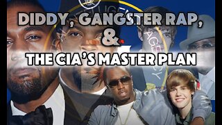 Ep.6: P Diddy and the CIA's Master plan