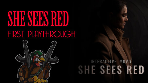 She Sees Red | 1st Playthrough | No Commentary