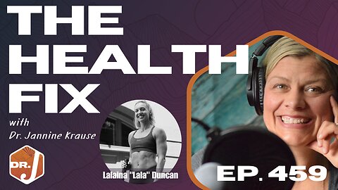 Ep 459: Empowering Women to Master Strength and Longevity at Any Age - With Lalaina “Lala” Duncan