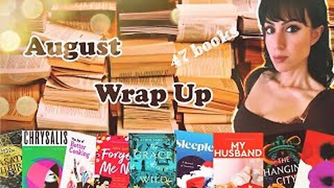 August Book Wrap Up | 47 Books