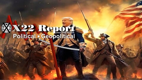 X22 Report - Ep. 3109B - [DS] Has Been Pushed Down The Path Of No Return, Nuclear [FF], WWIII