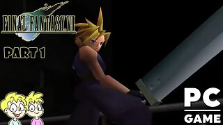 Final Fantasy VII - Part 1 - PC Game Playthrough #BennyBros🎮