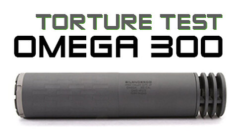 Torture Test - Omega 300