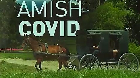 Amish Covid - Full Measure