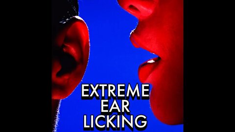 The Only EXTREME EAR LICKING ASMR Video You Need to Watch! | #SLEEP #ASMR #EAR #TINGLES
