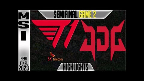 T1 vs JDG Highlights Game 2 _ MSI 2023 Brackets Semi-final Day 9 _ T1 vs JDG Esports G2