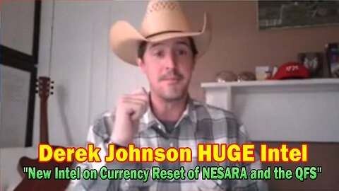 Derek Johnson HUGE Intel Feb 29: "New Intel on Currency Reset of NESARA and the QFS"