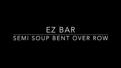 🏋️‍♂️ HOW TO EZ BAR Semi Soup Bent Over Row | Coach Mike | RLC