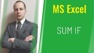 How To Use SUMIF Function in MS Excel