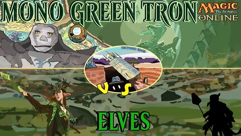 Mono Green Tron VS Elves｜Shaman of The Pack ｜Magic The Gathering Online Modern League Match