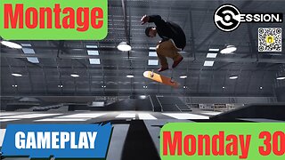 30 Montage Monday | Session Skate Sim | 4K Gameplay