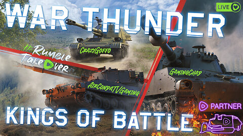 WarThunder | Ft AirCondaTVGaming & CrazyGoffo | #RUMBLEPARTNER