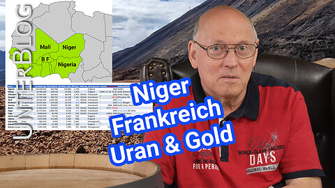 Niger, Westafrika und der CFA-Franc - Frankreich, Uran und Gold - Endet der Neokolonialismus?