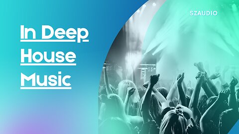 In Deep House Music | Royalty Free Music