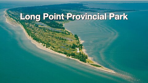 Long Point Provincial Park Review