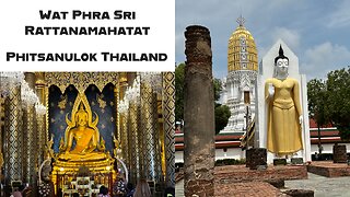 Wat Phra Sri Rattana Mahathat วัดพระศรีรัตนมหาธาตุ - First Class Royal Temple - Phisanulok Thailand