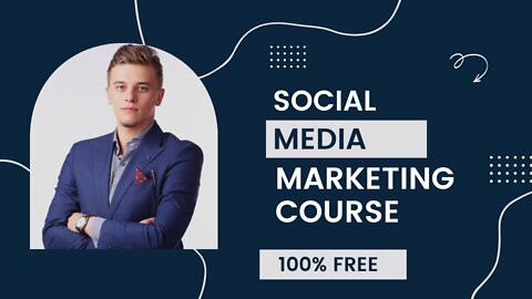 The Most Successful Social Media Marketing Course 2022 | 100% FREE, for Beginners