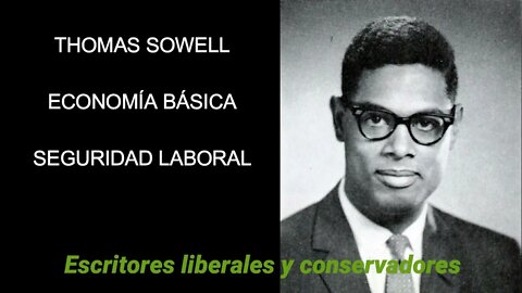 Thomas Sowell - Seguridad laboral