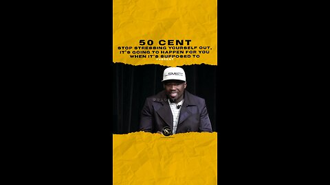 @50cent Stop stressing yourself out, it’s going to happen for you when it’s supposed to