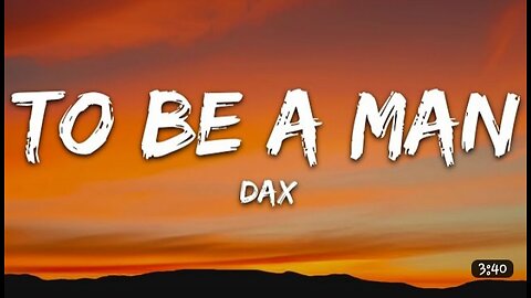 Dax_-_To_Be_A_Man_(Lyrics)(