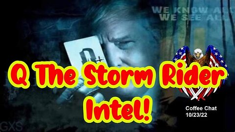 Patriot Underground ~ Q The Storm Rider Intel!