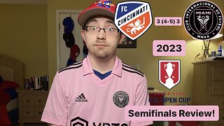 RSR5: FC Cincinnati 3 (4-5) 3 Inter Miami CF 2023 US Open Cup Semifinals Review!