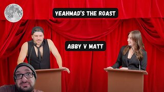 Nighttime: Abby v Matt Roast