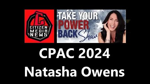CPAC 2024 - Country Music Star Natasha Owens Talks Politics and Patriotism on Citizen Media News