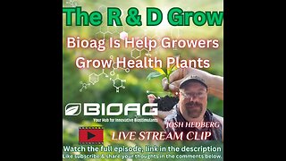 Bioag Is Help Growers Grow Health Plants