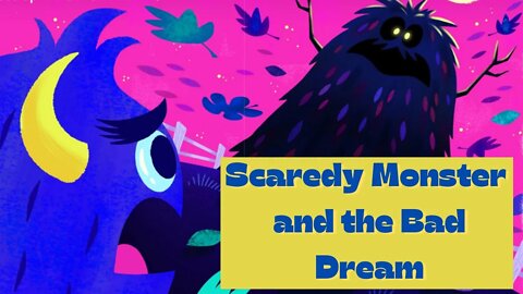 Kids Read Aloud - Scaredy Monster and the Bad Dream