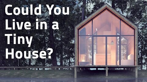 Why Tiny Houses Might Be The Future Of Sustainable Living
