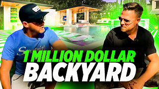 1 Million Dollar Backyard