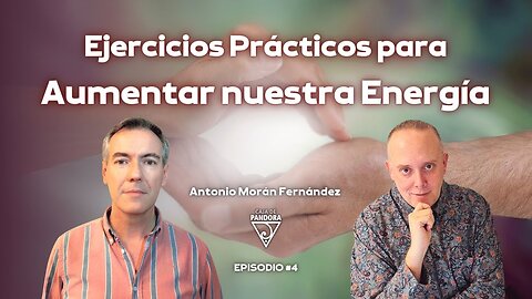 4 Ejercicio Practico Meditación subir de Frecuencia con Antonio Morán Fernández