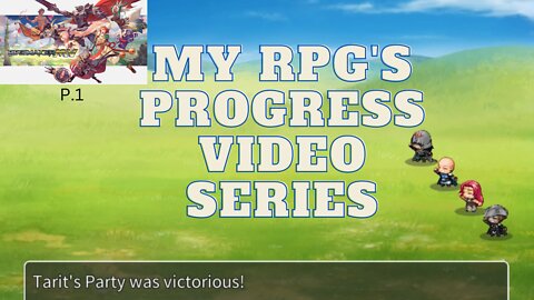 RPG Progress Video p.1
