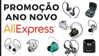 Promoção Ano Novo Aliexpress - Recomendação de fones com descontos legais