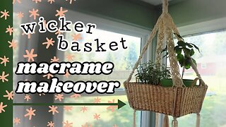 Macrame Hanging Wicker Basket (EASY DIY Idea!)